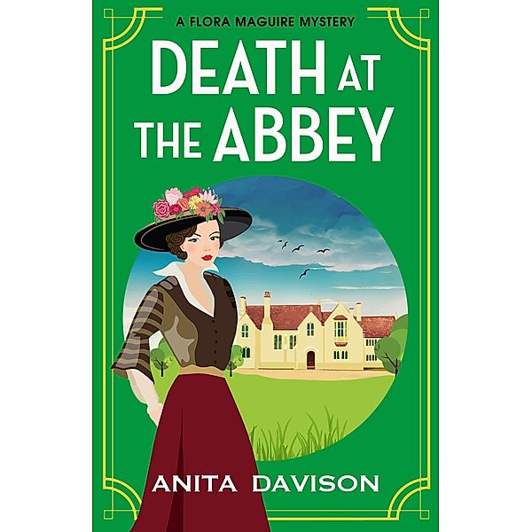 Death at the Abbey / The Flora Maguire Mysteries Bd.2, Anita Davison