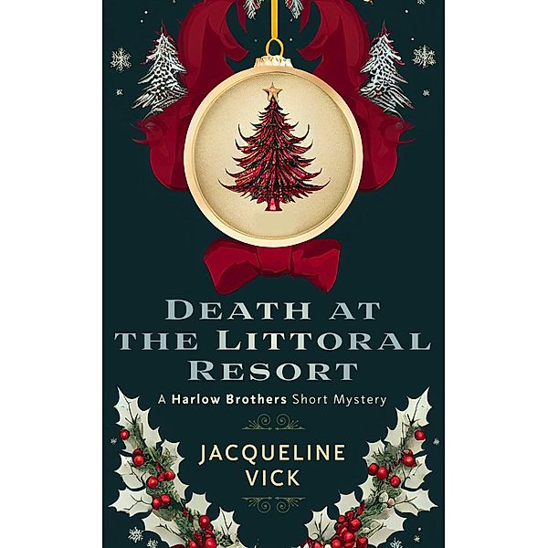 Death at the Littoral Resort, Jacqueline Vick