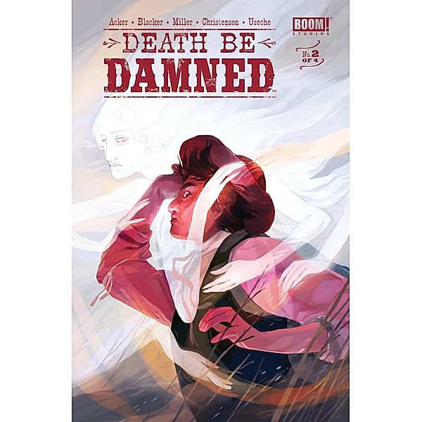 Death Be Damned #2, Ben Acker
