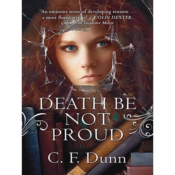 Death Be Not Proud / The Secret of the Journal Bd.2, C F Dunn