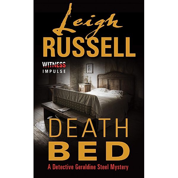 Death Bed / Detective Geraldine Steel Mystery Series Bd.4, Leigh Russell