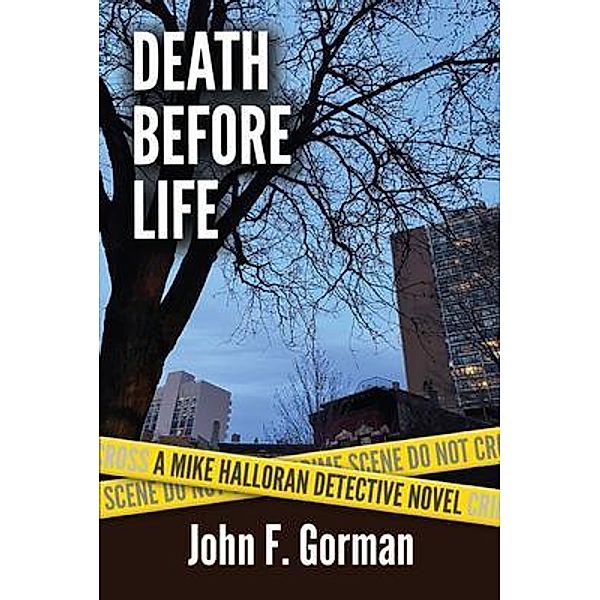 Death Before Life, John Gorman