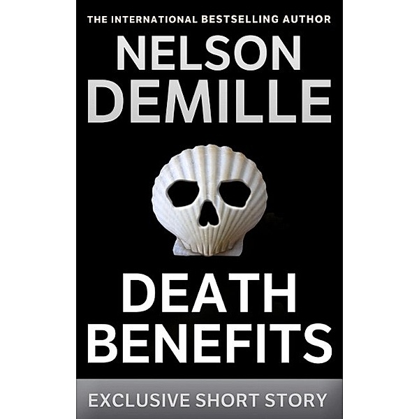 Death Benefits, Nelson DeMille
