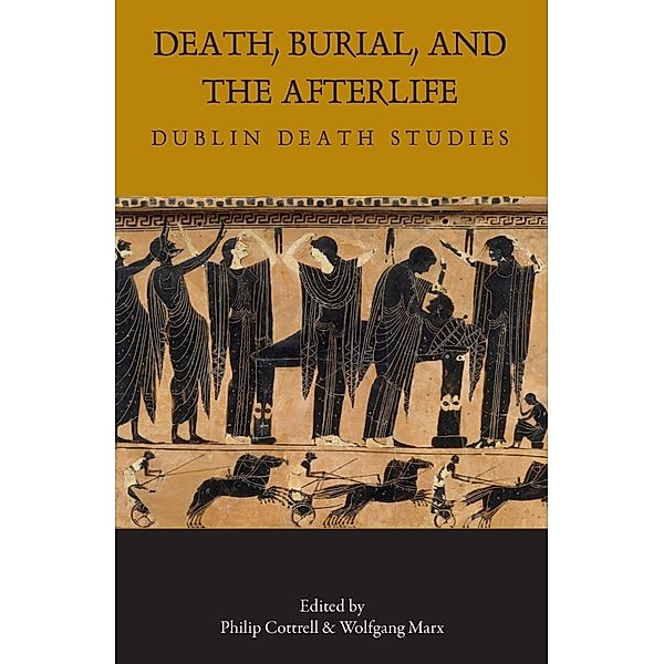 Death, Burial, and the Afterlife