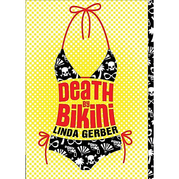 Death by Bikini / The Death by ... Mysteries Bd.1, Linda Gerber