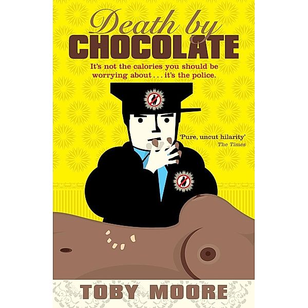 Death by Chocolate / Penguin, Toby Moore