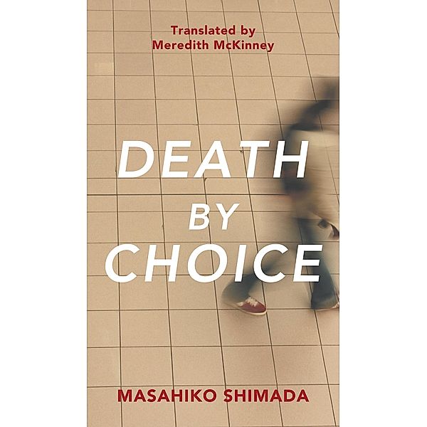 Death By Choice, Masahiko Shimada