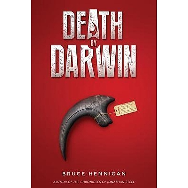 Death By Darwin / Ruth Martinez Legal Thriller Bd.1, Bruce Hennigan