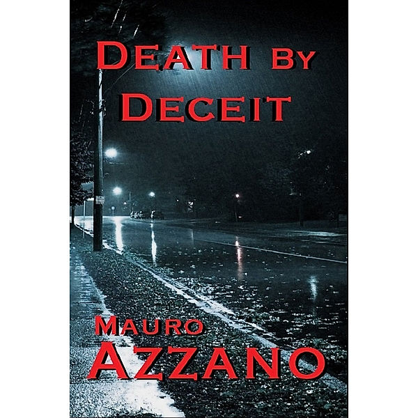 Death by Deceit ~ An Ian McBriar Murder Mystery, Mauro Azzano