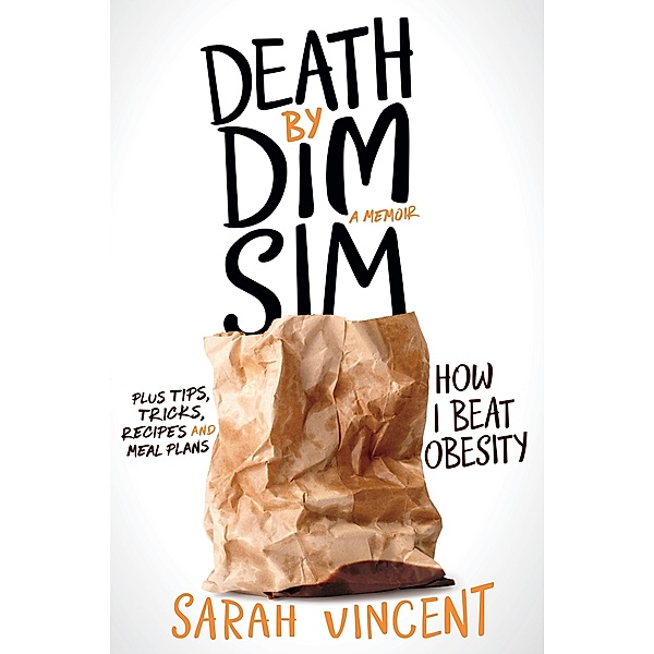 Death by Dim Sim / Puffin Classics, Sarah Vincent