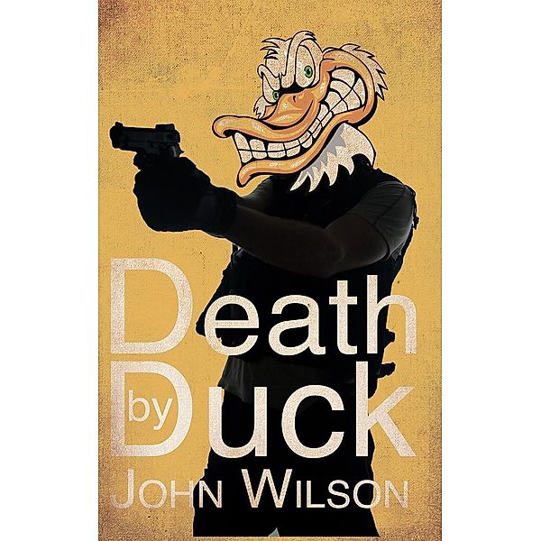 Death by Duck, John Wilson