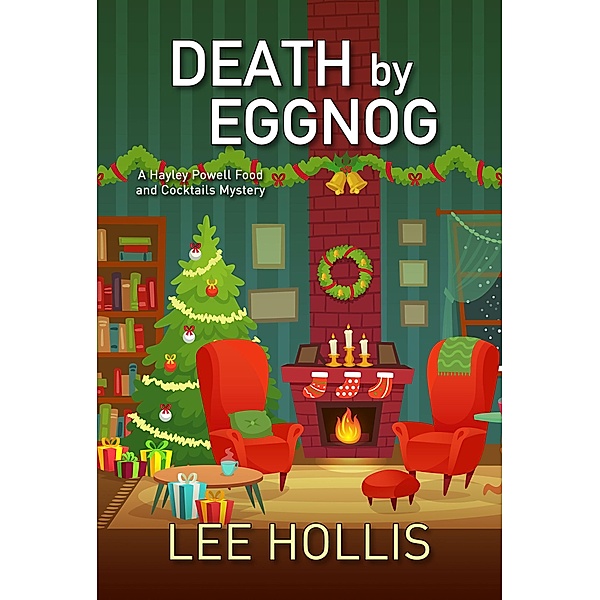 Death By Eggnog, Lee Hollis