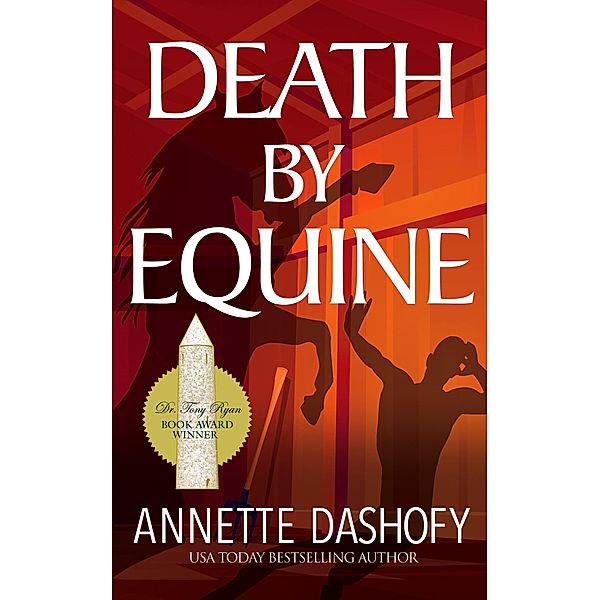 Death by Equine, Annette Dashofy