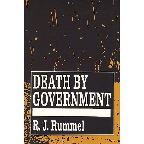 Death by Government, R. J. Rummel