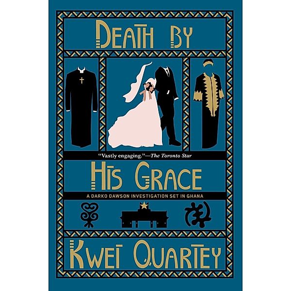 Death by His Grace / A Darko Dawson Mystery Bd.5, Kwei Quartey