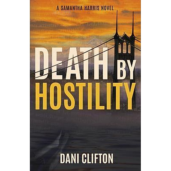 Death by Hostility, Dani Clifton