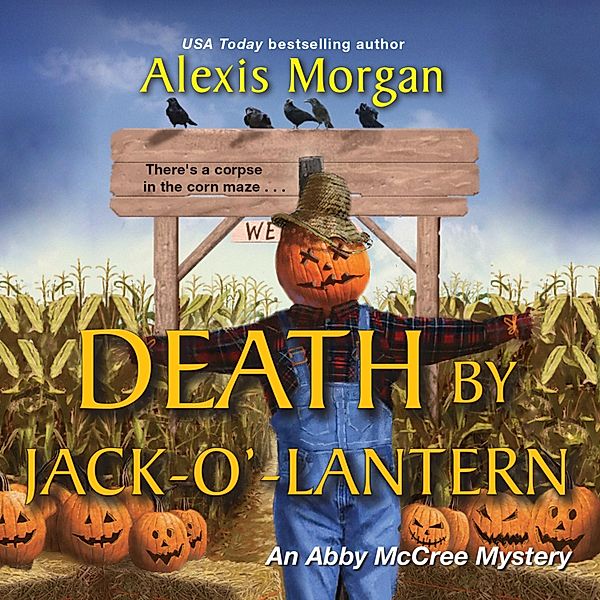 Death by Jack-o'-Lantern, Alexis Morgan