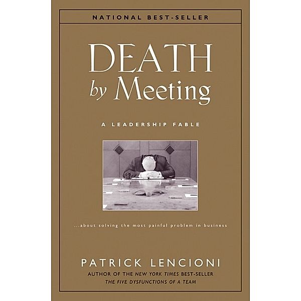 Death by Meeting, Patrick M. Lencioni