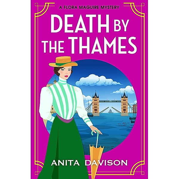 Death by the Thames / The Flora Maguire Mysteries Bd.4, Anita Davison