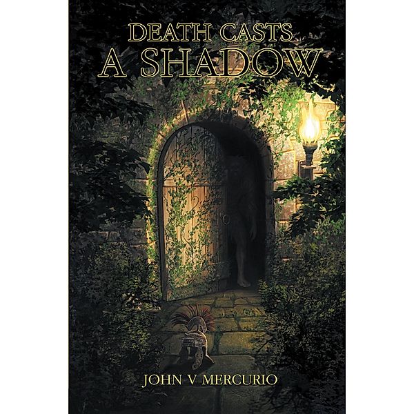Death Casts a Shadow, John V Mercurio