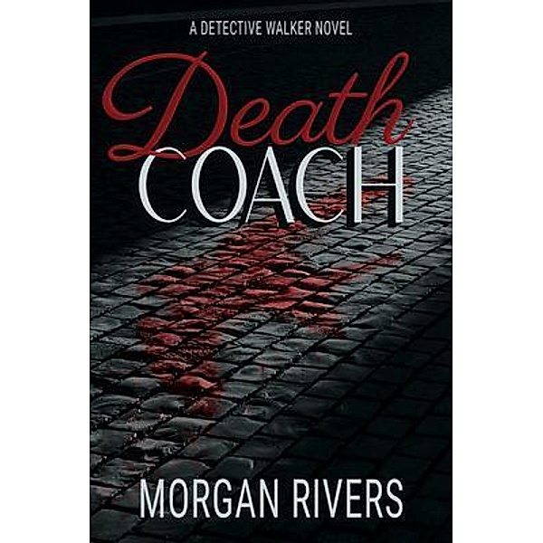 Death Coach / Morgan Rivers, Morgan Rivers