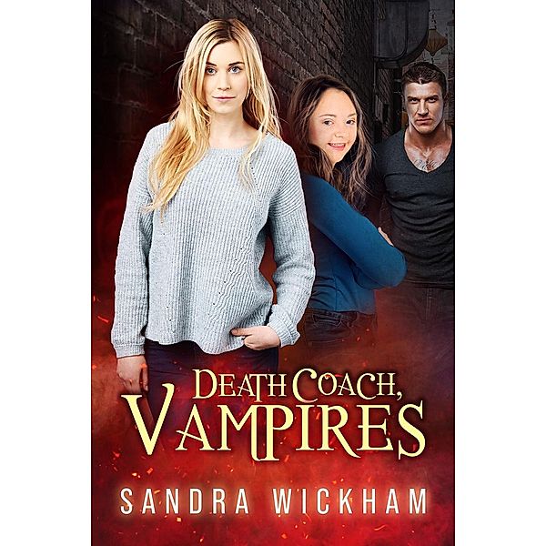Death Coach, Vampires / Death Coach, Sandra Wickham