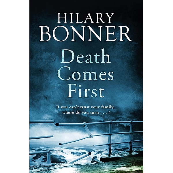 Death Comes First, Hilary Bonner