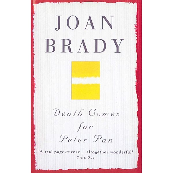 Death Comes For Peter Pan, Joan Brady