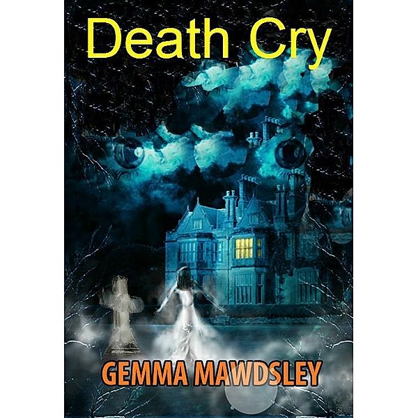 Death Cry / Gemma Mawdsley, Gemma Mawdsley