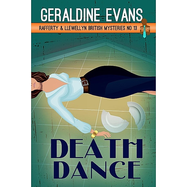 Death Dance (Rafferty & Llewellyn procedurals, #13), Geraldine Evans