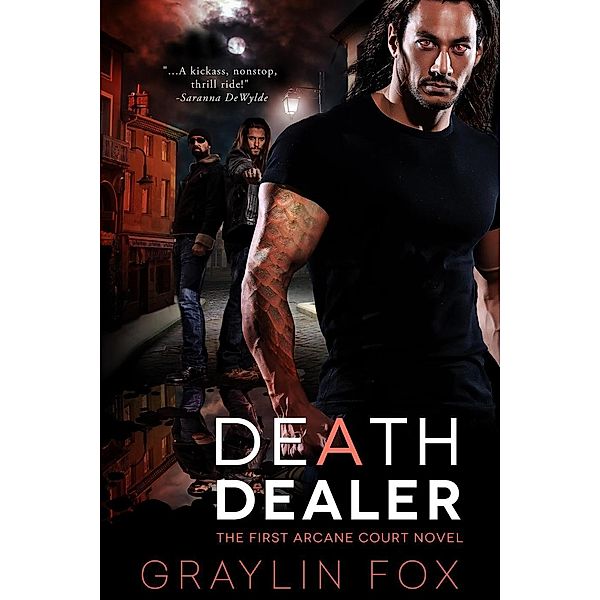 Death Dealer: The First Arcane Court Novel, Graylin Fox