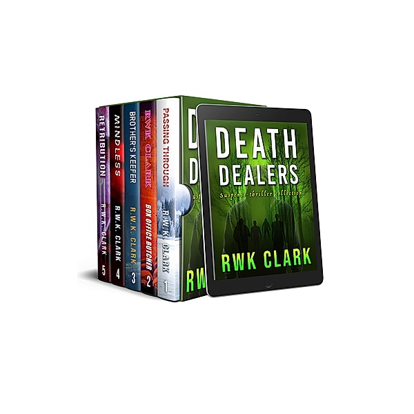 Death Dealers, R W K Clark