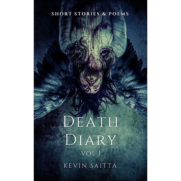 Death Diary vol 1 / Death Diary, Kevin Saitta