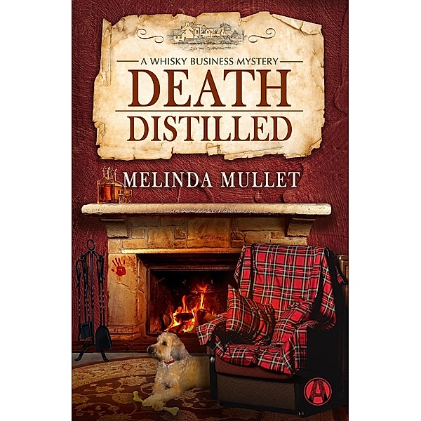Death Distilled / Whisky Business Bd.2, Melinda Mullet
