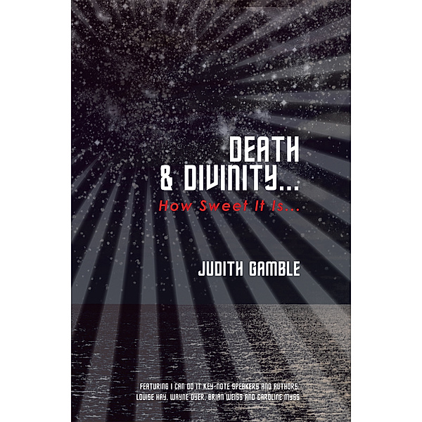 Death & Divinity..., Judith Gamble