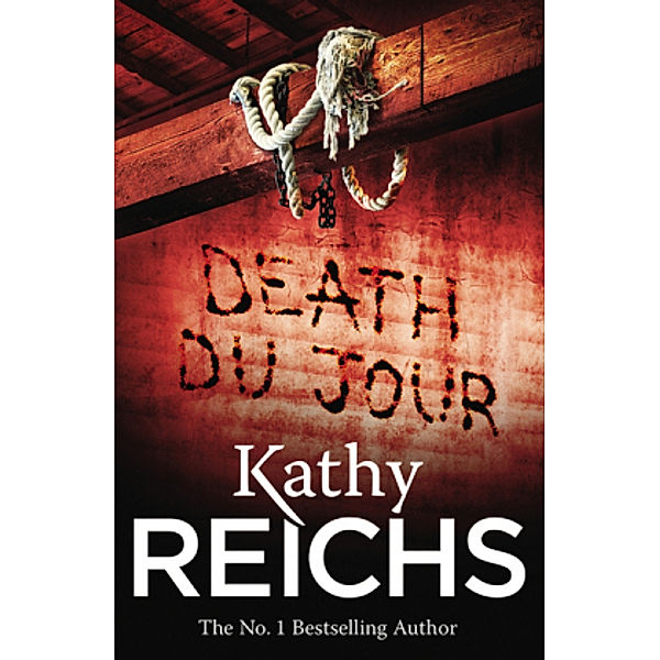 Death du Jour, Kathy Reichs