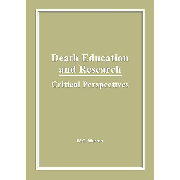 Death Education and Research, William G Warren