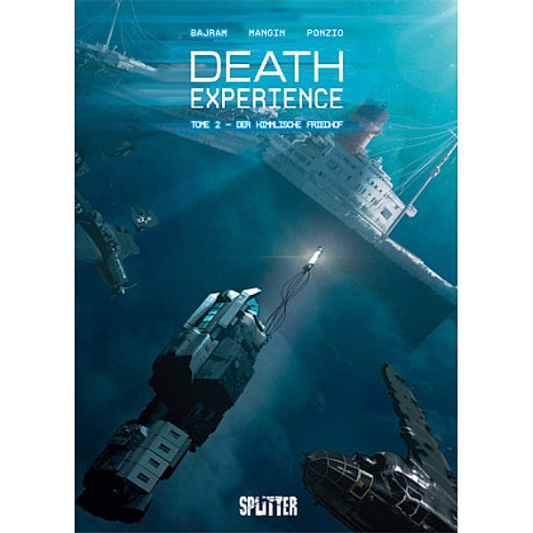 Death Experience. Band 2, Denis Bajram, Valérie Mangin, Jean-Michel Ponzio