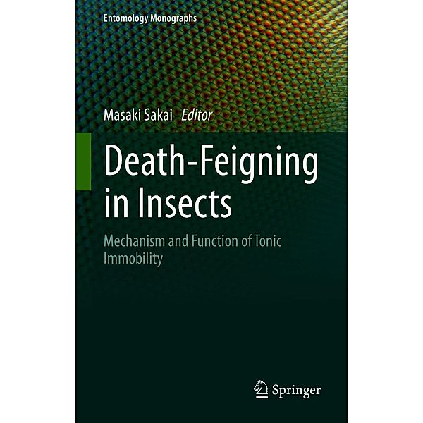 Death-Feigning in Insects / Entomology Monographs