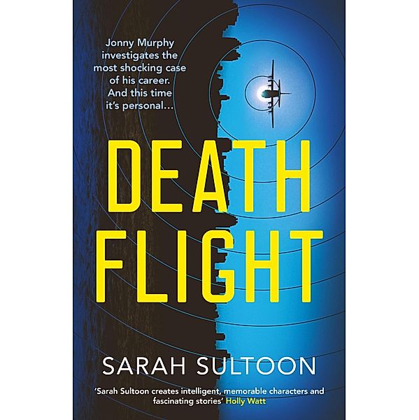 Death Flight / The Jonny Murphy files Bd.2, Sarah Sultoon