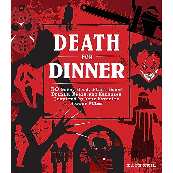 Death for Dinner Cookbook, Zach Neil