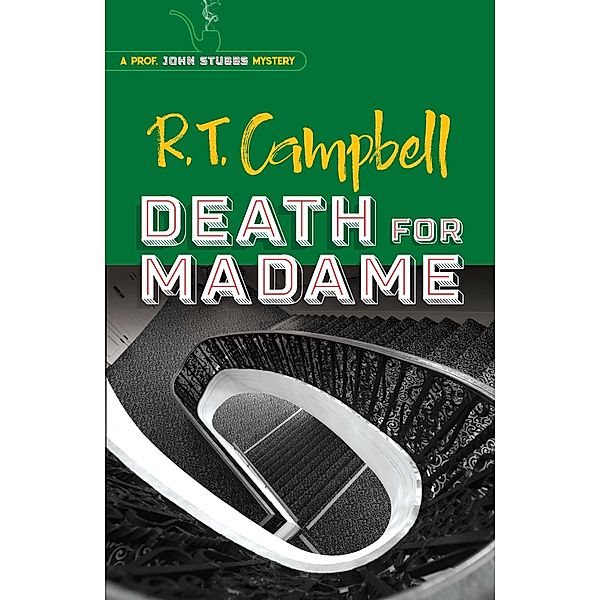 Death for Madame, R. T. Campbell