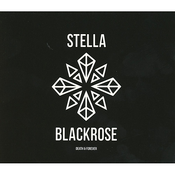 Death & Forever, Stella BLACKROSE