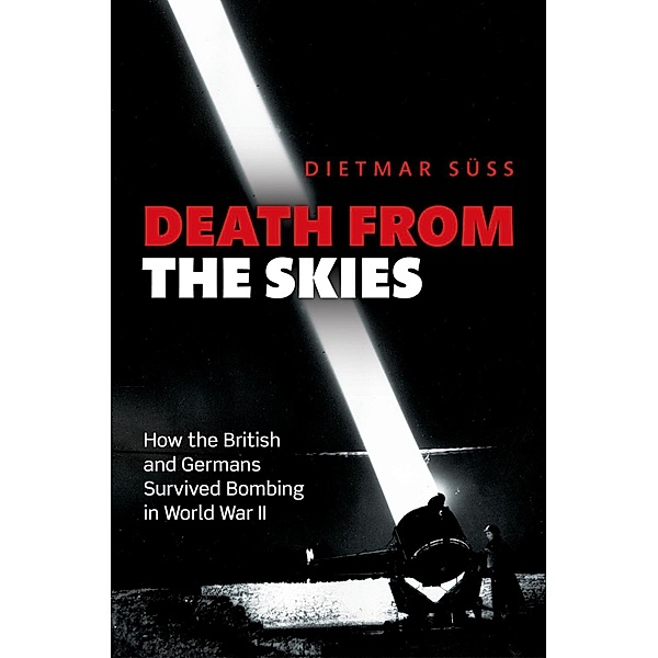 Death from the Skies, Dietmar Süss