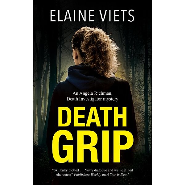 Death Grip / An Angela Richman, Death Investigator mystery Bd.4, Elaine Viets