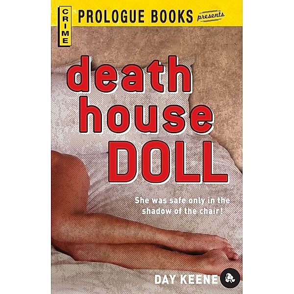 Death House Doll, Day Keene