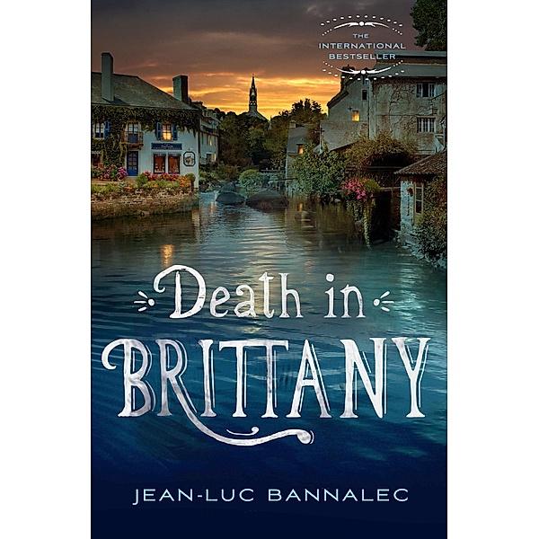 Death in Brittany / Brittany Mystery Series Bd.1, Jean-Luc Bannalec