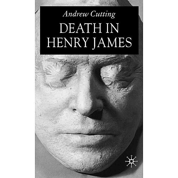 Death in Henry James, A. Cutting