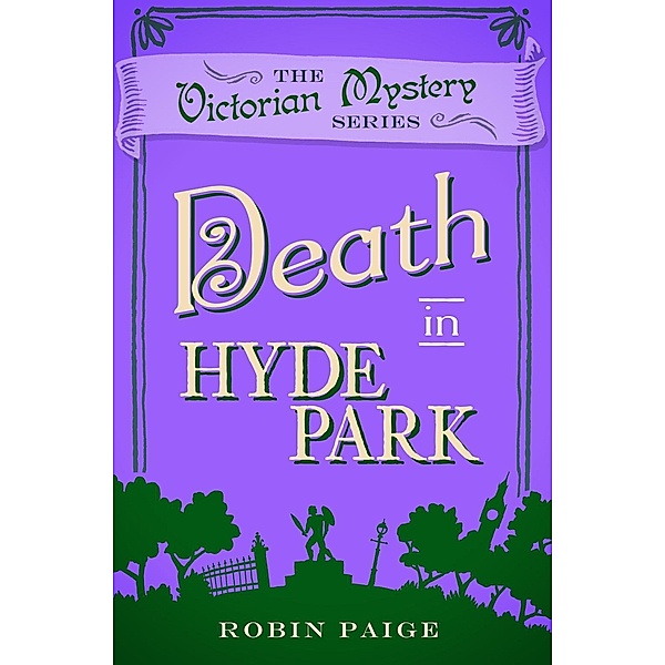 Death in Hyde Park, Robin Paige