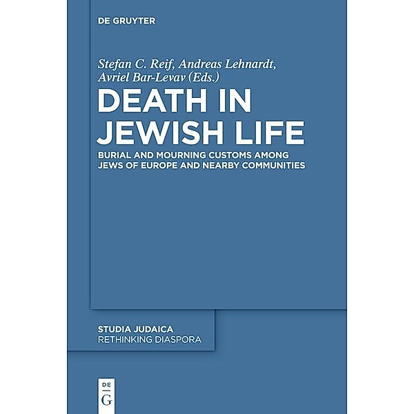 Death in Jewish Life / Rethinking Diaspora Bd.78